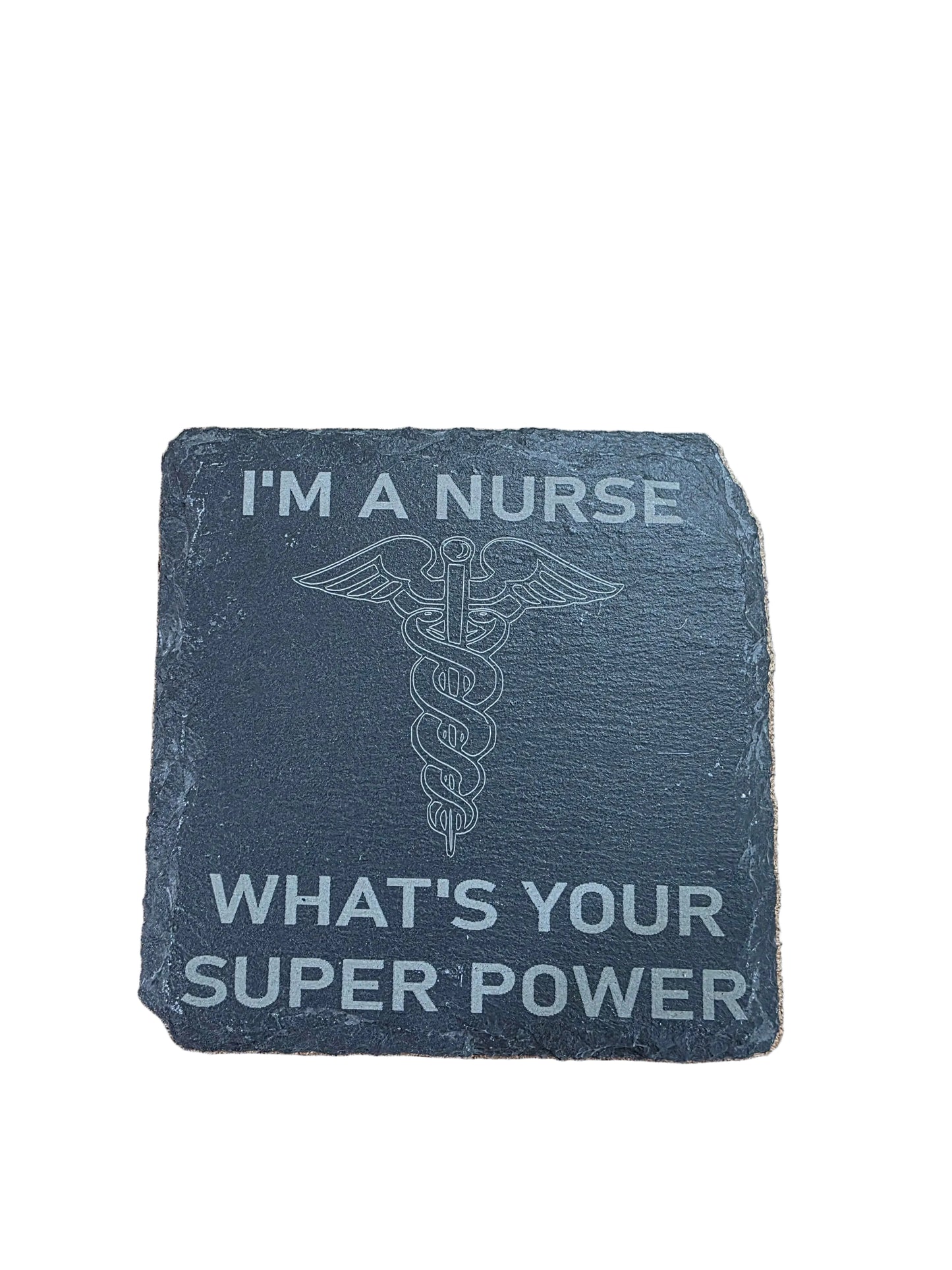 I'm A Nurse w/ Nurse Emblem - Square Slate Coaster